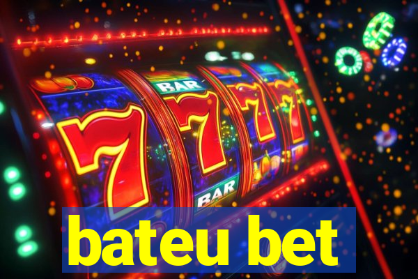 bateu bet